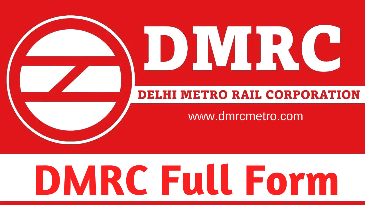 What Is The Full Form Of DMRC 